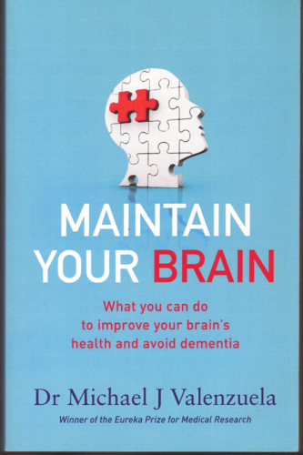 Maintain-Your-Brain Maintain-Your-Brain-What-You-Can-Do-to-Avoid-Dementia-by-Dr-Valenzuela